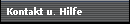 Kontakt u. Hilfe